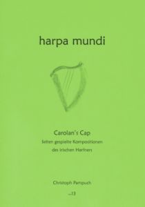 Pampuch, Christoph - Harpa Mundi 13 - Carolan's Cap