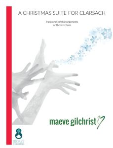 Gilchrist, Maeve - A Christmas Suite for Clarsach