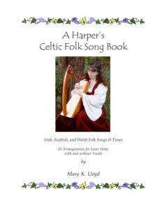 Lloyd, Mary K. - A Harper's Celtic Folk Song Book