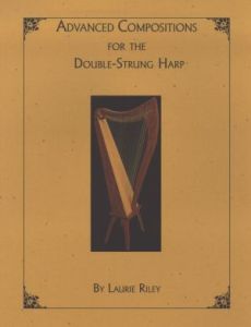 Riley, Laurie - Adv. Compositions for the Double-Strung Harp