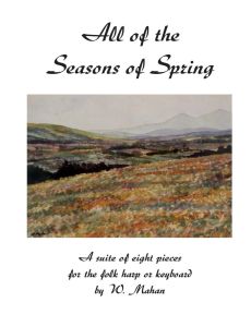 Mahan, William - All of the Seasons of Spring + CD