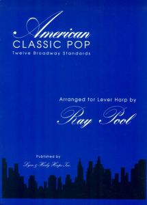 Pool, Ray - American classic pop, twelve Broadway Standards
