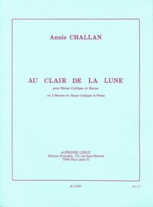 Challan, Annie - Au Clair de la Lune