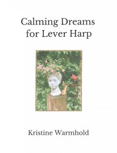 Warmhold, Kristine - Calming Dreams