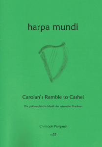 Pampuch, Christoph - Harpa Mundi 25 - Carolan's Ramble to Cashel