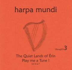 Pampuch, Christoph - HM CD 3 (hm6-7 - The Quiet Lands of Erin, Play me a Tune!)