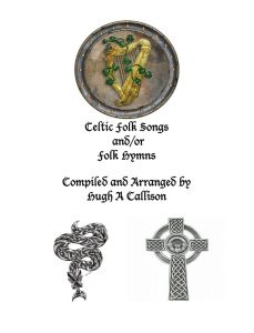 Callison, Hugh A. - Celtic folk songs and/or folk hymns