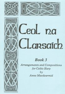 Macdearmid, Anne - Ceol na Clarsaich book 3