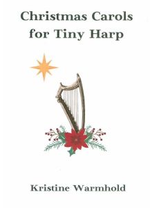 Warmhold, Kristine - Christmas Carols for Tiny harp