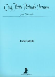 Salzedo, Carlos - Cinq Petits Préludes Intimes