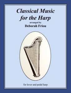 Friou, Deborah - Classical Music for the Harp
