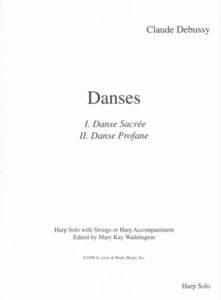 Debussy, Claude - Danses (Danse Sacrée/ Danse Profane)