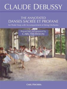 Debussy, Claude - The Annotated Danses Sacrée et Profane 