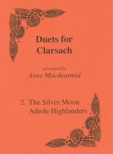 Macdearmid, Anne - Duets for Clarsach - The Silver Moon / Athole Highlanders