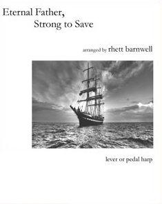 Barnwell, Rhett - Eternal Father, Strong to Save