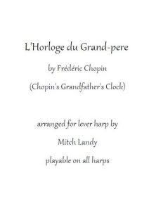Landy, Mitch - L'Horloge du Grand-pere (Chopin)