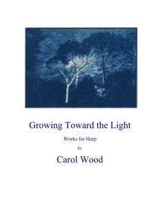 Wood, Carol - Growing Toward the Light