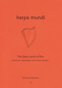 Pampuch, Christoph - Harpa Mundi  6 - The Quiet Lands of Érin