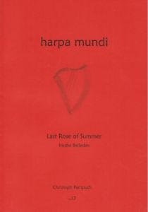 Pampuch, Christoph - Harpa Mundi 17- Last Rose of Summer