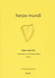 Pampuch, Christoph - Harpa Mundi 22 - Ebbe und Flut