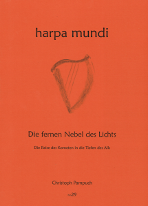 Pampuch, Christoph - Harpa Mundi 29 - Die fernen Nebel des Lichts