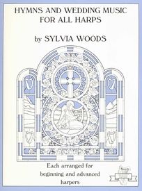 Woods, Sylvia - Hymns and Wedding Music for all harps
