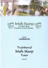 Harbison, Janet - Traditional Irish Harp Tutor Level 2