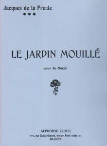 Presle, Jacques de la - Le Jardin Mouillé