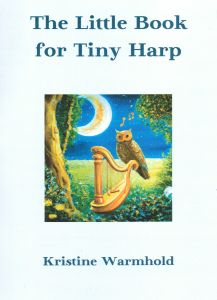 Warmhold, Kristine - The Little Book for Tiny Harp
