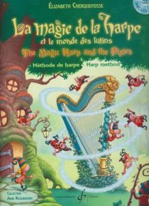 Cherquefosse, Élisabeth - La magie de la Harpe
