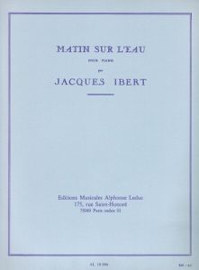 Ibert, Jacques - Matin sur l'eau (deel 1 uit Six Pièces)