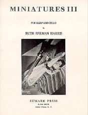 Berman Harris, Ruth - Miniatures III - pedal harp-cello