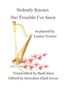 Trotter, Louise - Nobody Knows the Trouble I've Seen
