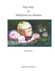 Rabens, Julietta - Petite Suite & Meditations in a Meadow