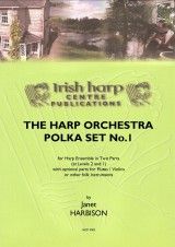 Harbison, Janet - The Harp Orchestra Polka set no. 1