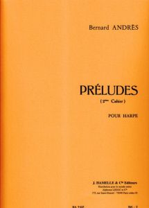 Andrès, Bernard - Préludes vol. 2