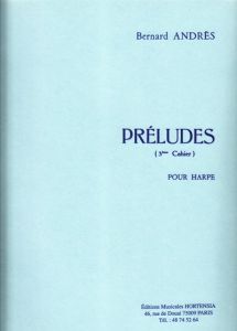 Andrès, Bernard - Préludes vol. 3