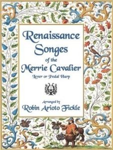 Fickle, Robin - Renaissance Songes of the Merrie Cavalier
