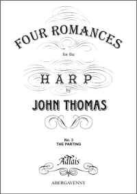 Thomas, John - Four Romances for the harp 3, The Parting