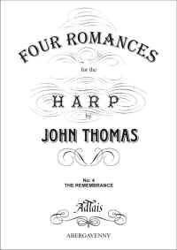 Thomas, John - Four Romances for the harp 4, The Remembrance