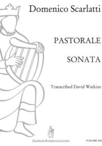 Scarlatti, Domenico - Pastorale en Sonata – transcribed by David Watkins