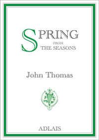 Thomas, John - The Seasons - Spring