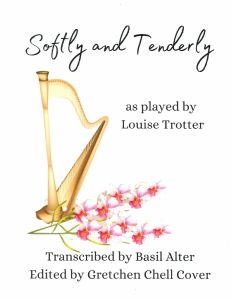 Trotter, Louise - Softly and Tenderly