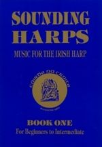Cruite, Cáirde na - Sounding Harps book 1 beginn/interm.