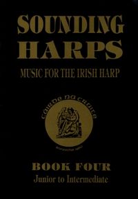 Cruite, Cáirde na - Sounding Harps book 4 Junior/Interm.