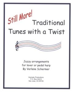 Schermer, Verlene - Twist 5 - Still More Traditional Tunes with a Twist