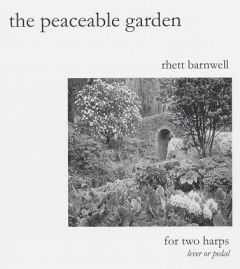 Barnwell, Rhett - The Peaceable garden