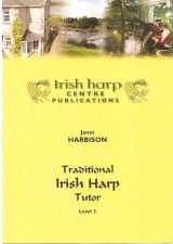 Harbison, Janet - Traditional Irish Harp Tutor Level 3