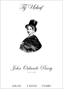 Parry, John Orlando - Ty Uchaf