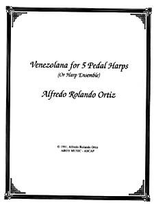 Ortiz, Alfredo Rolando - Venezolana for 5 pedal harps